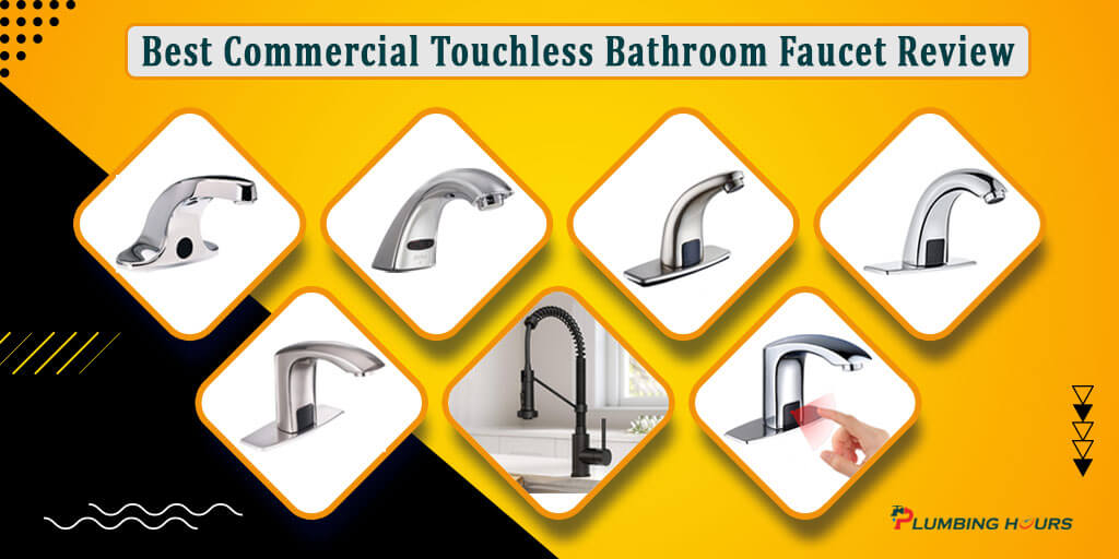 Best Commercial Touchless Bathroom Faucet Review