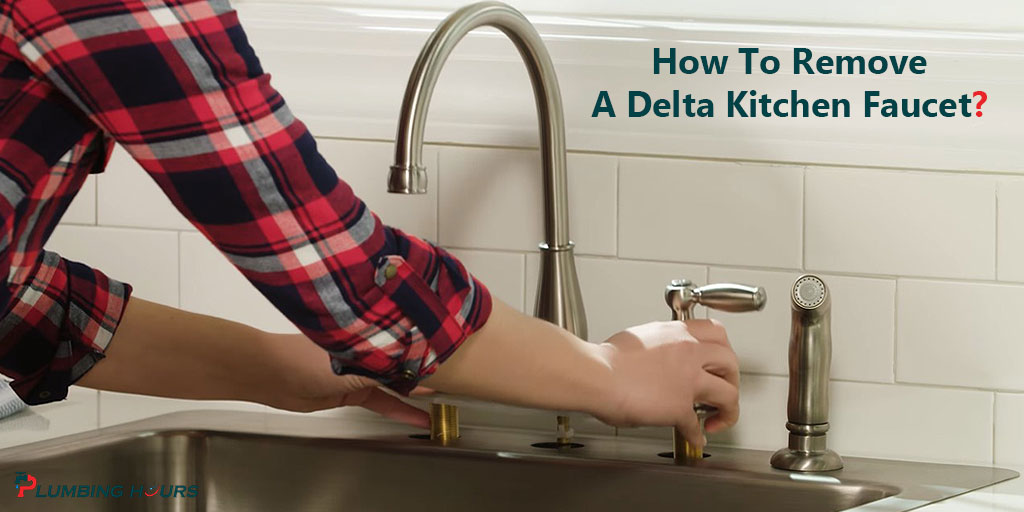 How to Remove A Delta Kitchen Faucet