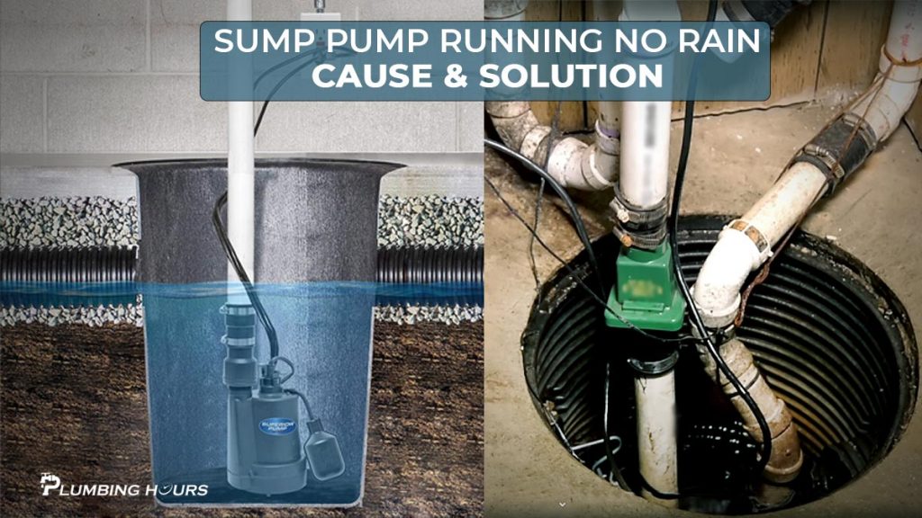 Sump Pump Running No Rain Cause & Solution